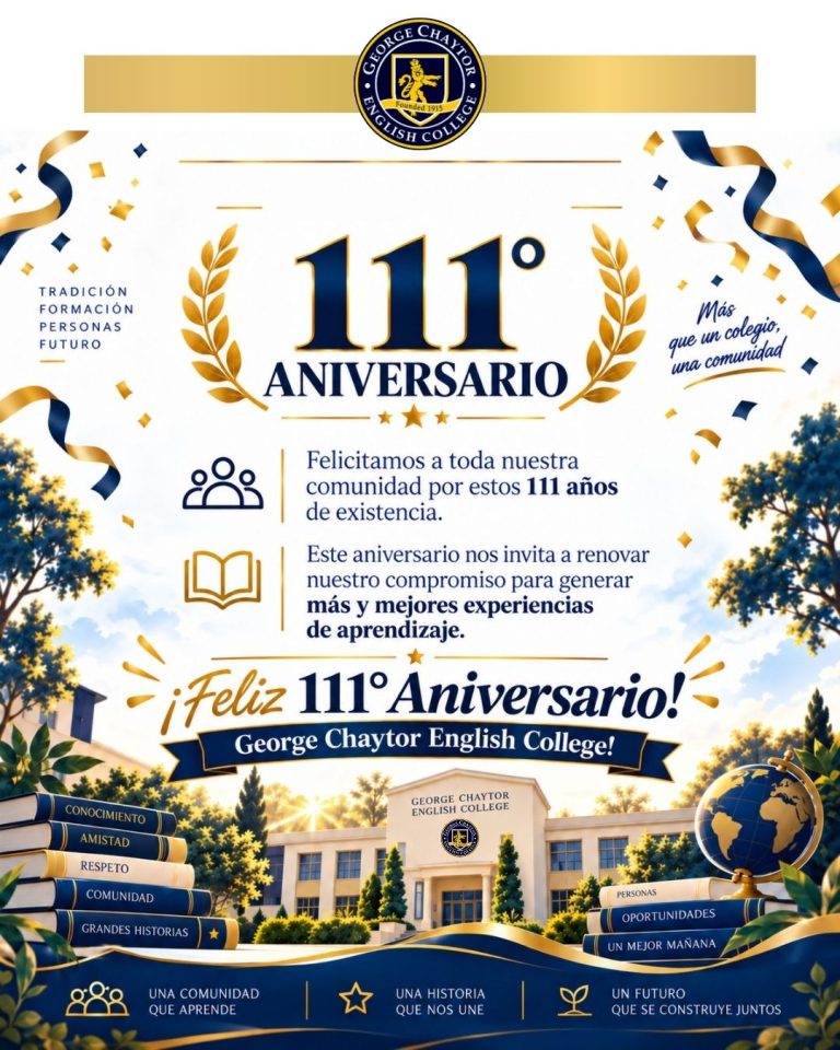 FELICES 111 AÑOS GEORGE CHAYTOR ENGLISH COLLEGE